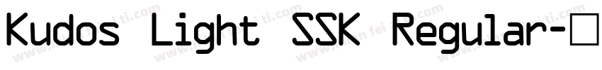 Kudos Light SSK Regular字体转换